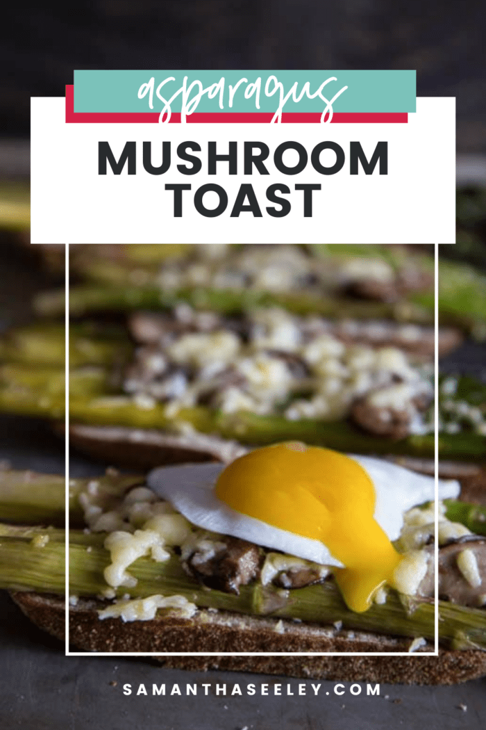 asparagus mushroom toast