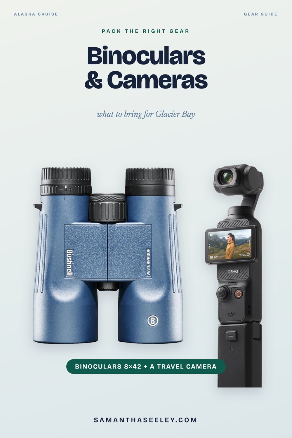 Best binoculars and cameras for an Alaska cruise